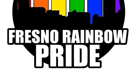 2022 Fresno Rainbow Pride Festival General Admission June 4th 2022 tickets