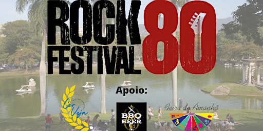 Rock 80 Festival + Cerveja Rio de janeiro - 19 e 20/11 Quinta da Boa Vista