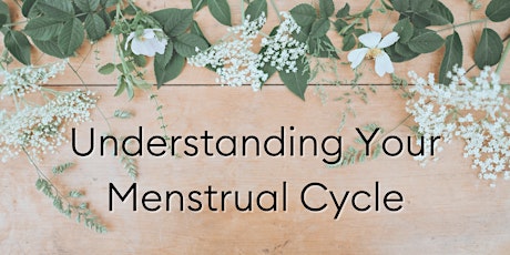 Understanding Your Menstrual Cycle tickets