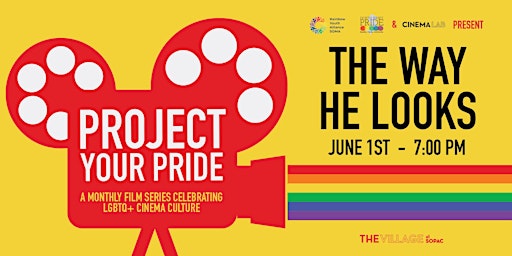Project Your Pride Film Series: The Way He Looks