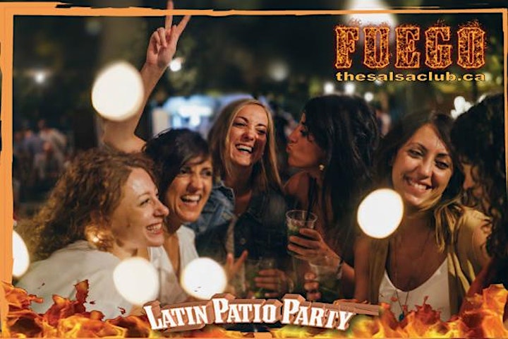 FUEGO! Toronto's Largest Latin Patio Party w/ salsa lesson, entertainment + image