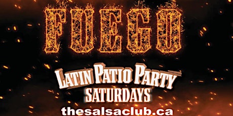 FUEGO - Toronto's Largest Patio Party tickets