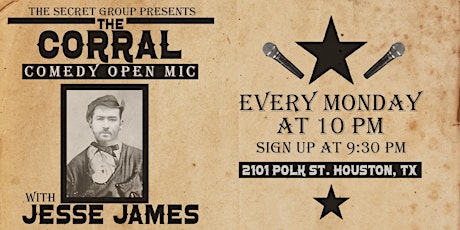 The Corral Comedy Open Mic with Jesse James tickets