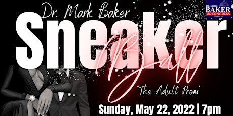 Dr. Mark Baker's Sneaker Ball Campaign Fundraiser tickets