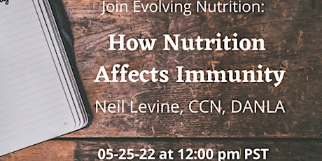 Evolving Nutrition Presents- How Nutrition Affects Immunity tickets