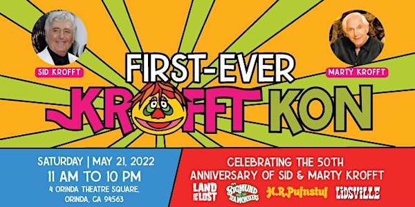Krofft Kon - Tribute to Sid and Marty Krofft