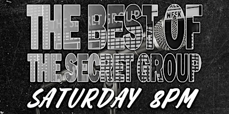 The Best of the Secret Group Comedy Showcase tickets