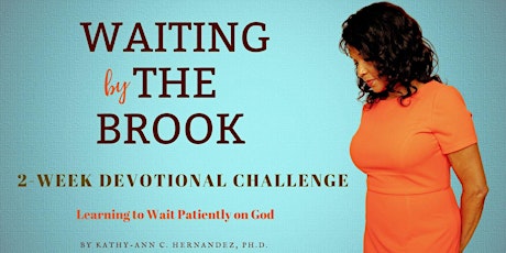 Waiting by the Brook : 2-Week Devotional Challenge tickets