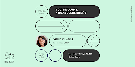 1 curriculum &  4 ideas sobre diseño con Xènia Viladàs tickets