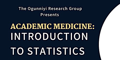 Academic Medicine: Introduction to Statistics tickets