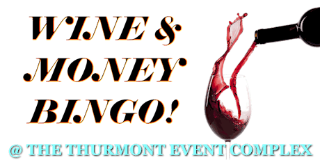Wine & Money Bingo tickets