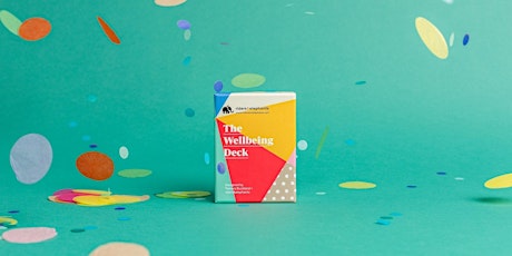 The Wellbeing Deck - FREE event