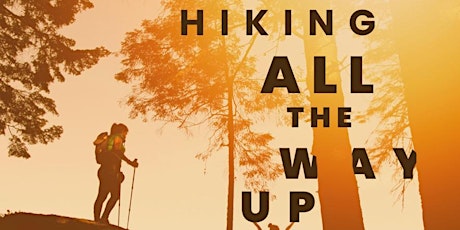 HIKING - All The Way Up tickets