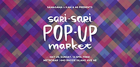 SAMASAMA x Kam and 46 "Sari-Sari Pop-Up Market" at metrobar tickets