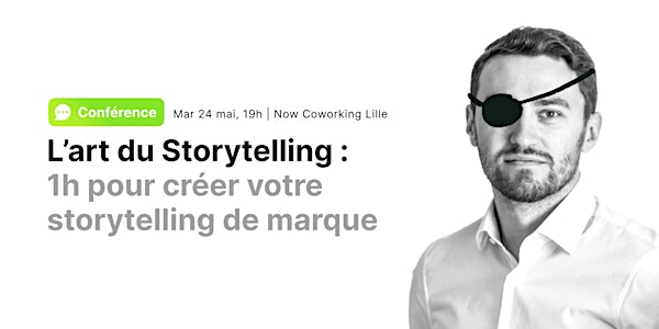 L’art du Storytelling : 1h pour créer le storytelling de votre marque
