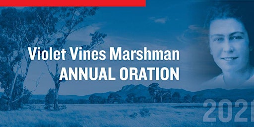 Violet Vines Marshman Annual Oration
