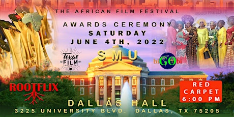 •★•THE AFRICAN FILM FESTIVAL (TAFF)  AWARDS • DALLAS • JUNE 4TH, 2022•★• tickets