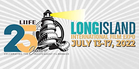 2022 Long Island International Film Expo - Thurs., July 14, 2022 - 5 Blocks tickets