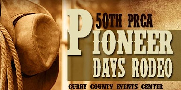50th Annual PRCA Pioneer Days Rodeo