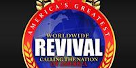 "2ND ANNUAL A CALL TO PRAYER " AMERICA'S GREATEST WORLDWIDE REVIVAL 2017 primary image