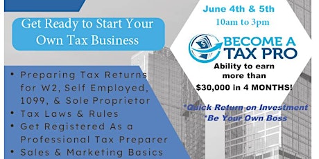Become A Tax  Pro Course : Tax Prep Training, Business Start Up and More tickets