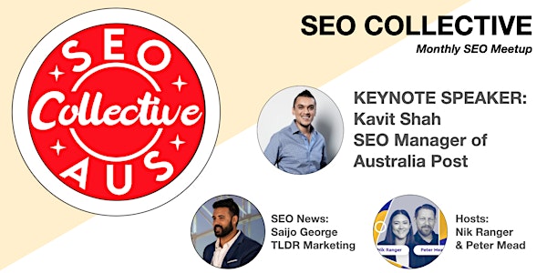 SEO Collective 2022 - Kavit Shah Enterprise SEO Manager of Australia Post