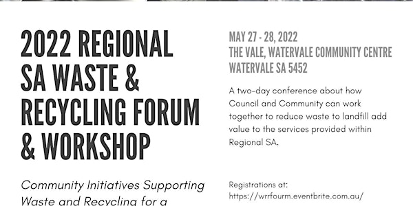 Regional SA Waste Resource and Recovery Forum & Community Workshop