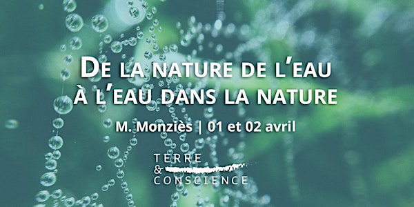 M. Monziès : de la nature de l'eau à l'eau dans la nature