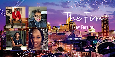 The FIRM - Indy Edition Networking Promotional Party tickets