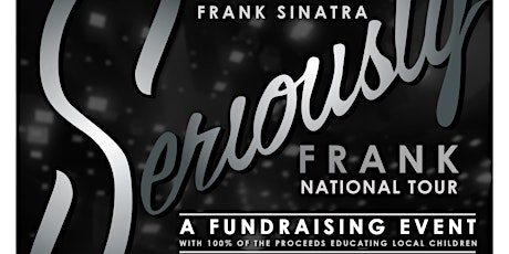 Seriously Frank: A Celebration of Frank Sinatra - Evening Show tickets