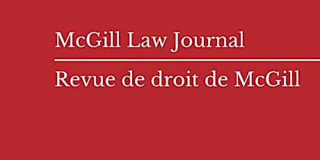 Revue de droit de McGill - Conférence sur l'innovation et l'entrepreneuriat primary image