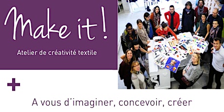 Image principale de Make-it ! Atelier Libre #8