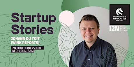 Startup Stories - Johann Du Toit (Wink Reports) tickets