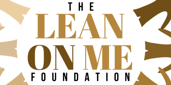 Lean On Me Sis: ALL WOMEN'S EMPOWERMENT LUNCHEON