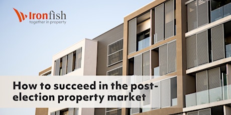 How to succeed in the post-election property market? tickets