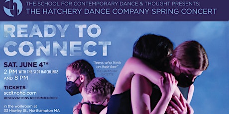 SCDT's Hatchery Teen Dance Company Presents: READY TO CONNECT tickets
