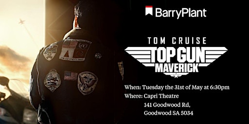 Barry Plant Adelaide Movie Night - Top Gun Maverick