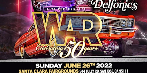 Lowrider Car Show and concert presented by Streetlow Magazine Featuring WAR