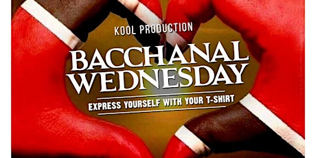 Koolproduction Bacchanal Wednesday Express Yoursel primary image