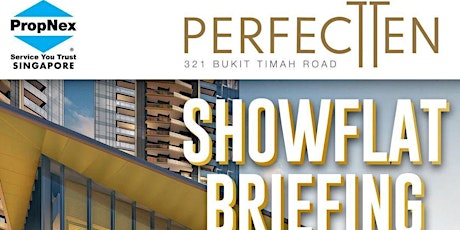 6th May- Perfect Ten Showflat Briefings on Site