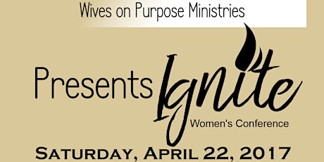 Ignite- Early Bird Tickets Wives On Purpose Women's Conference primary image