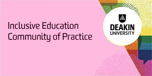 Inclusive Education -Deakin Dialogues: What's next in digital accessibility