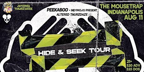 Altered Thurzdaze: Peekaboo - Hide & Seek Tour tickets