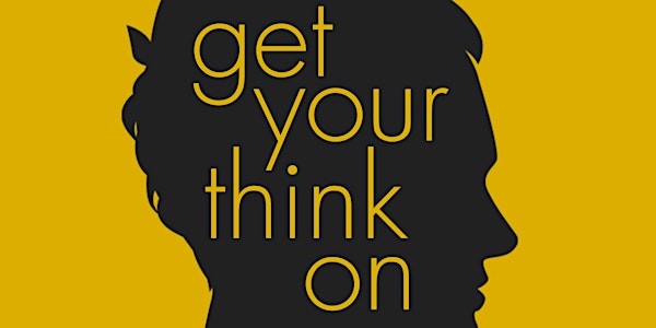 Get Your Think On with Tim Girvin