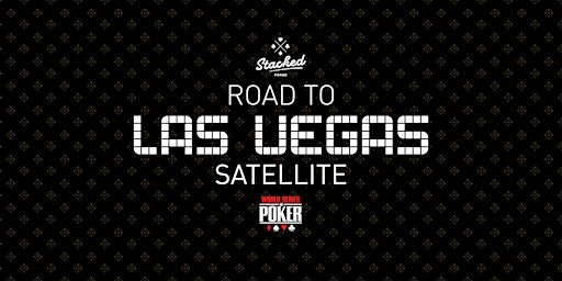 Road to Las Vegas - $150 SATELLITE