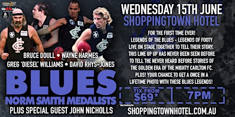 Blues Norm Smith Medalists ft Doull, Harmes, Diesel, Rhys-Jones! tickets