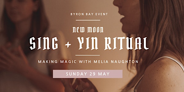 New Moon Sing + Yin Ritual