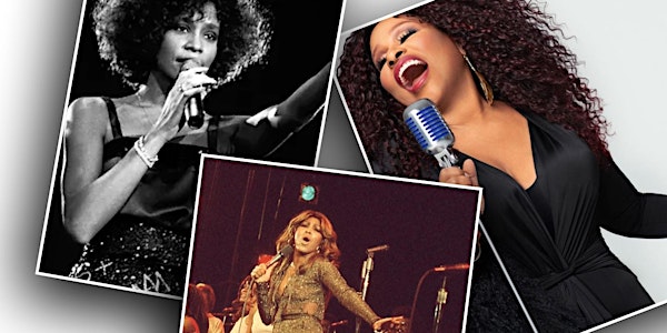 THREE AMERICAN DIVAS: A Tribute to Whitney, Chaka and Tina