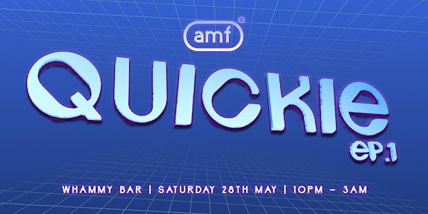 AMF presents: Quickie (Ep.1)