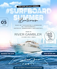 THAT SLOW JAM PARTY - #SURFBOARDSUMMER - BOAT CRUISE tickets